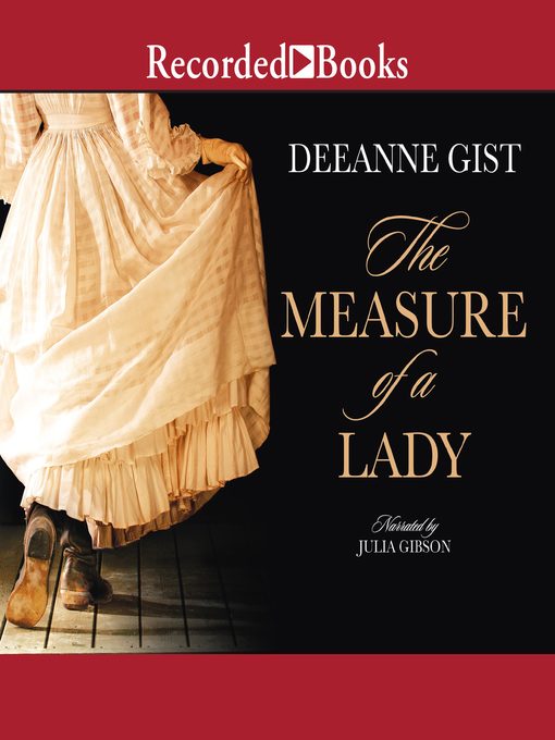 Title details for The Measure of a Lady by Deeanne Gist - Available